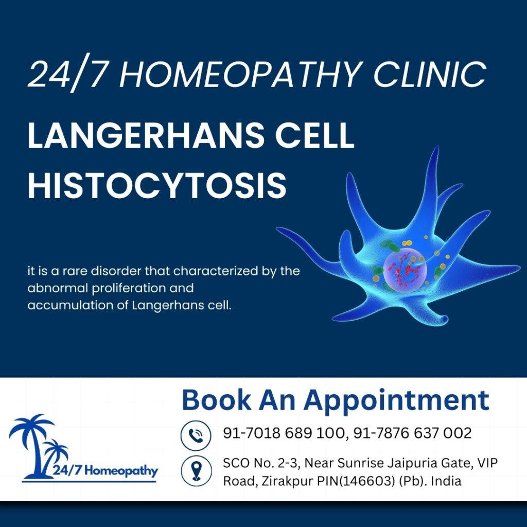 LANGERHANS CELL HISTOCYTOSIS homeopathy treatment in Zirakpur