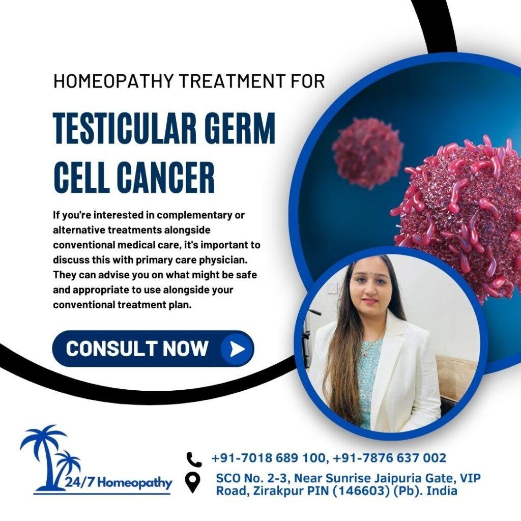 TESTICULAR GERM CELL CANCER TREATMENT 247 HOMEOPATHY CLINIC